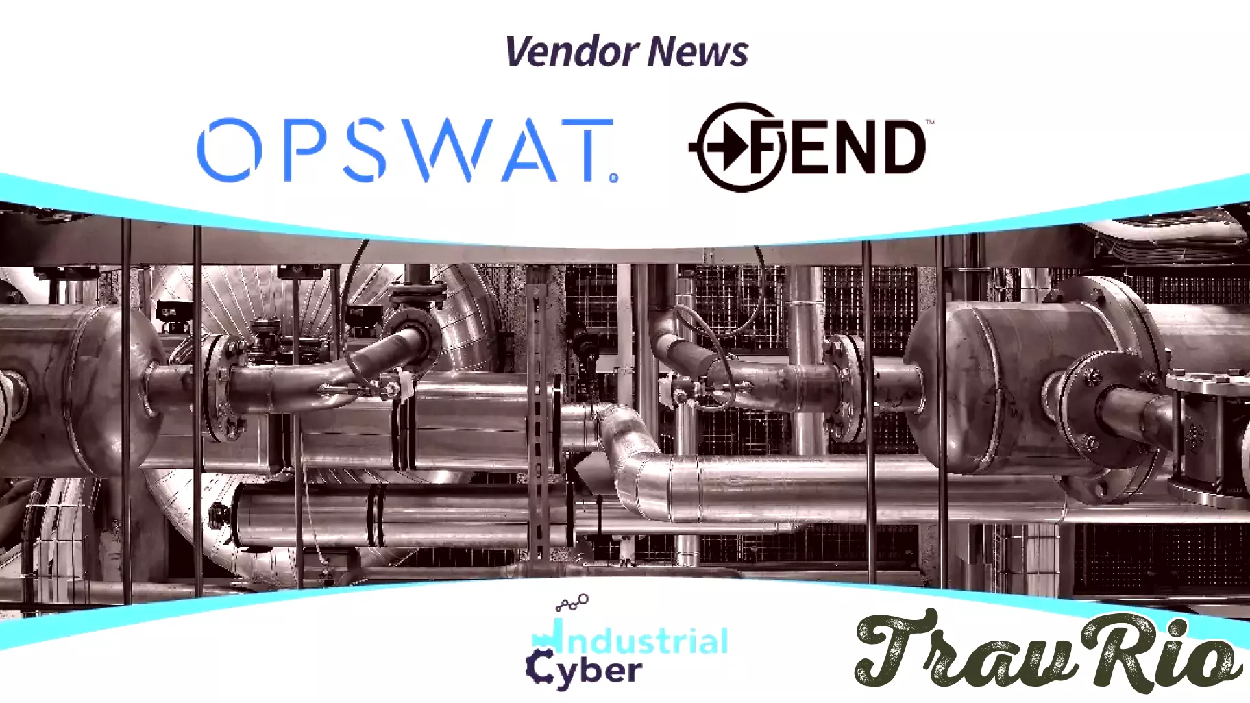 OPSWAT Expands Cybersecurity Portfolio with Fend Acquisition