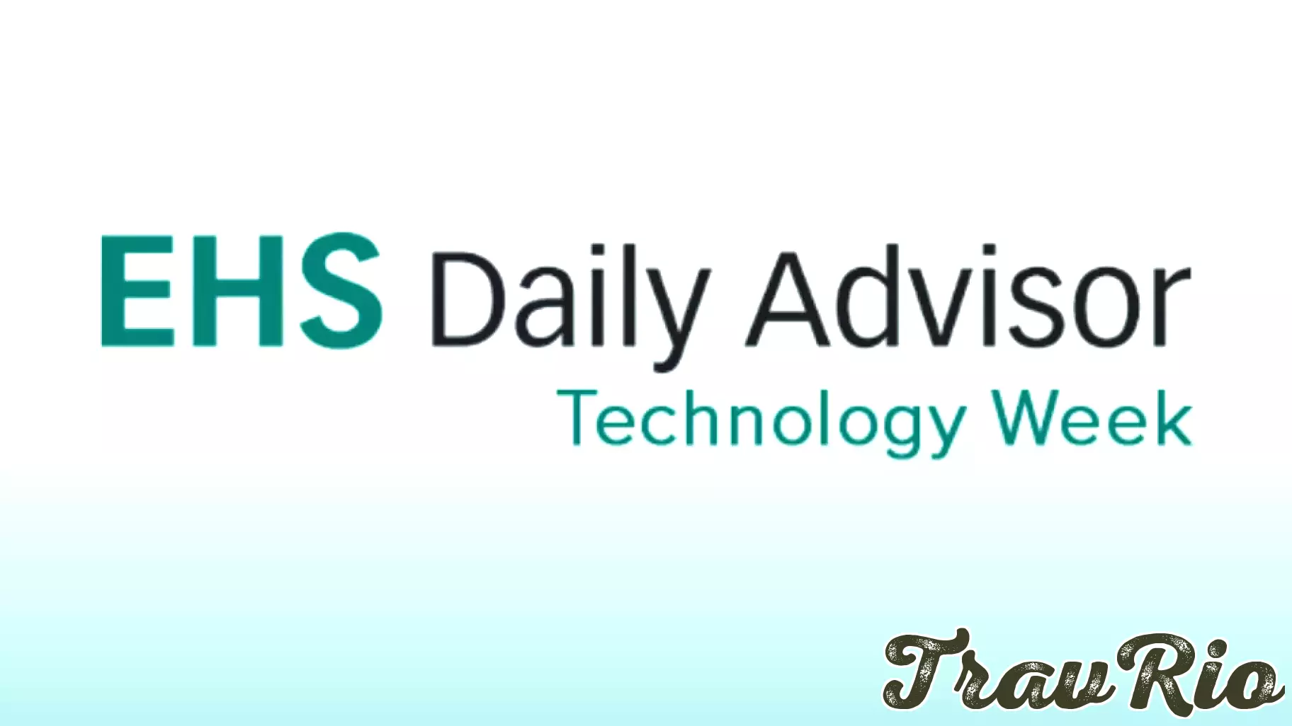 Recap of EHS Technology Week 2025