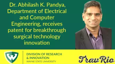 Wayne State University secures new U.S. patent for breakthrough surgical technology innovation